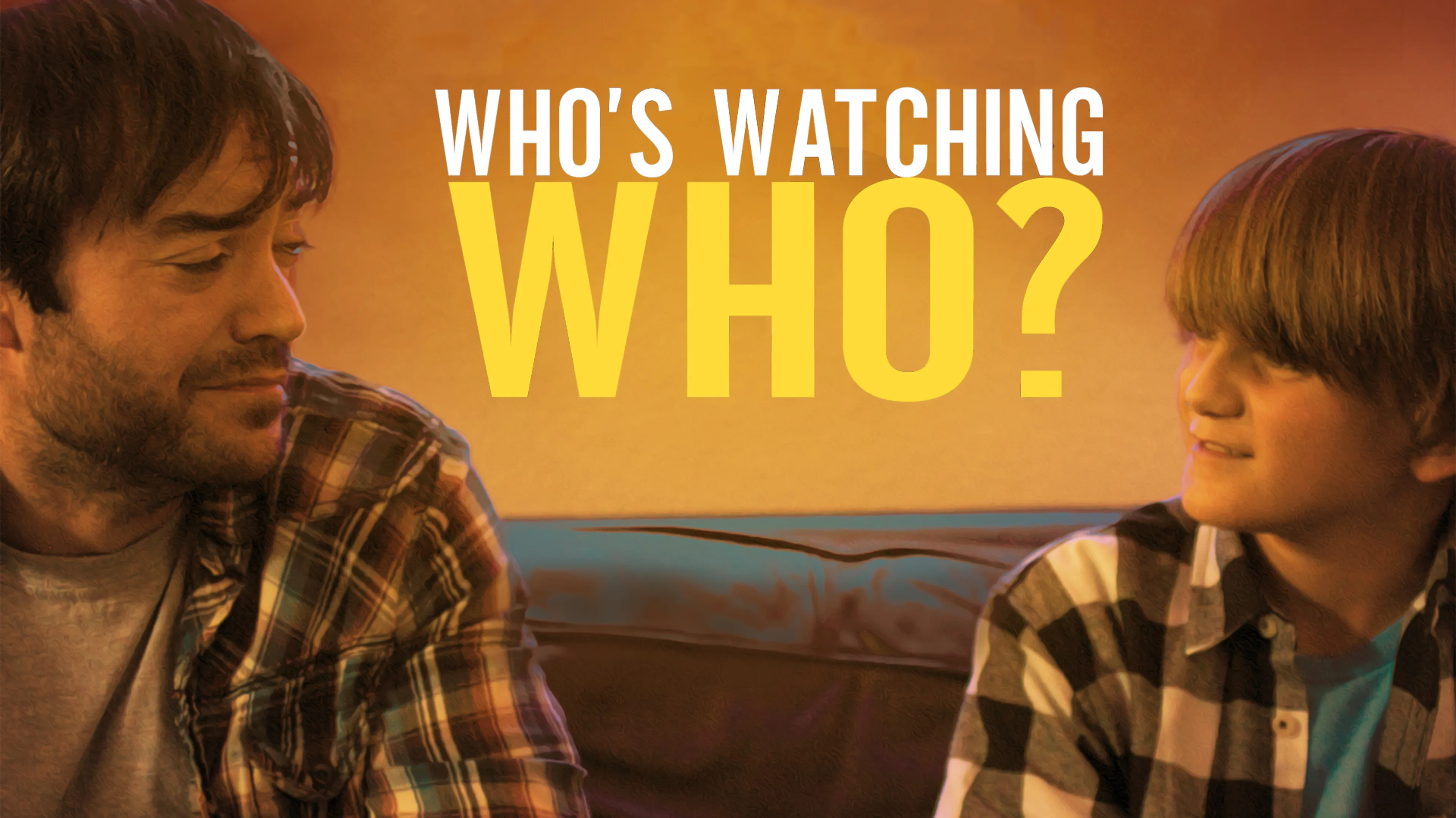 Who's Watching Who? poster